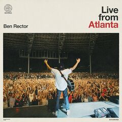 Ben Rector – Live From Atlanta (2023) (ALBUM ZIP)