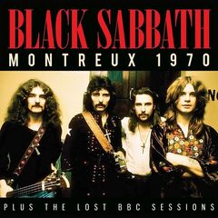Black Sabbath – Montreux 1970 And The Lost Bbc Sessions (2023) (ALBUM ZIP)