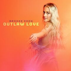 Brooke Eden – Outlaw Love (2023) (ALBUM ZIP)