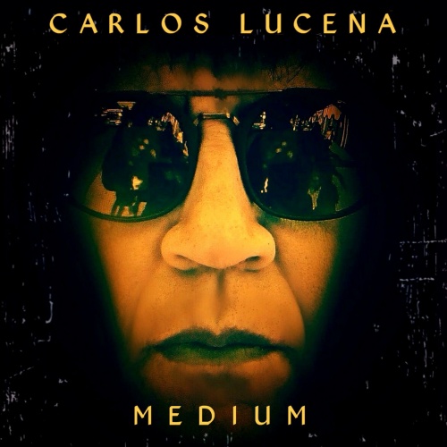 Carlos Lucena – Medium (2023) (ALBUM ZIP)