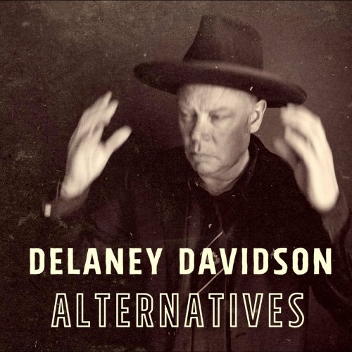 Delaney Davidson – Alternatives (2023) (ALBUM ZIP)