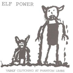 Elf Power – Vainly Clutching At Phantom Limbs And The Winter Hawk (2023) (ALBUM ZIP)