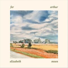 Elizabeth Moen – For Arthur (2023) (ALBUM ZIP)
