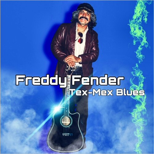Freddy Fender – Tex-Mex Blues (2023) (ALBUM ZIP)