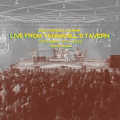 Grady Spencer &amp; The Work – Live From Tannahill’s Tavern (2023) (ALBUM ZIP)