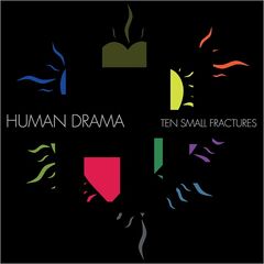 Human Drama – Ten Small Fractures (2023) (ALBUM ZIP)