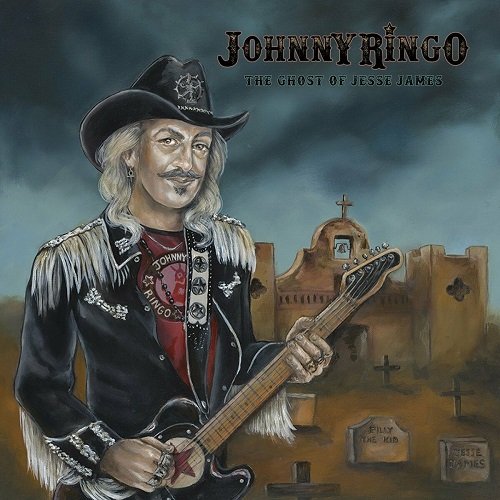 Johnny Ringo – The Ghost Of Jesse James (2023) (ALBUM ZIP)