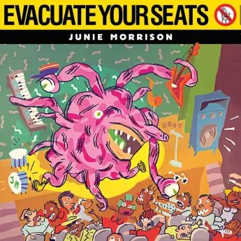 Junie Morrison – Evacuate Your Seats (2023) (ALBUM ZIP)