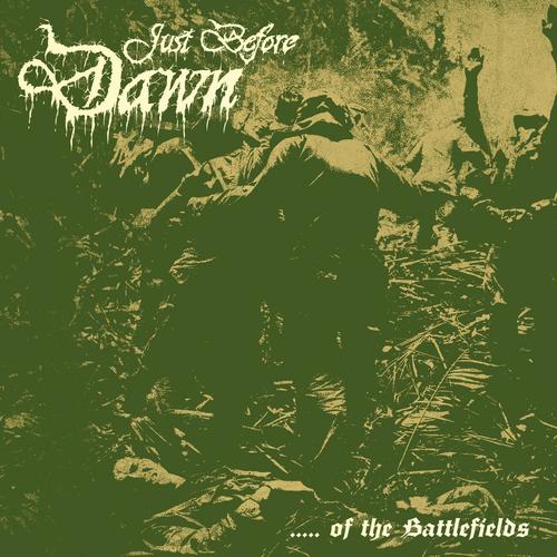 Just Before Dawn – Of The Battlefields (2023) (ALBUM ZIP)