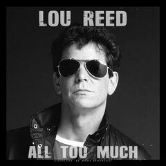 Lou Reed – All Too Much [Live 1984] (2023) (ALBUM ZIP)