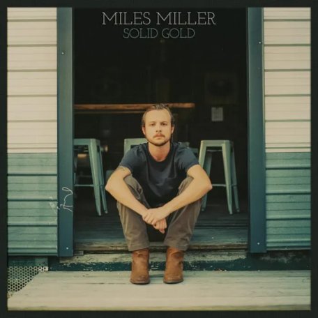 Miles Miller – Solid Gold (2023) (ALBUM ZIP)