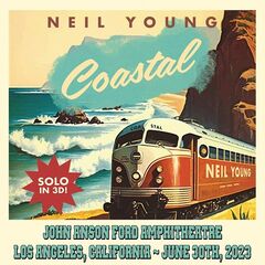 Neil Young – John Anson Ford Amphitheatre, Los Angeles, California, June 30th, 2023 (2023) (ALBUM ZIP)