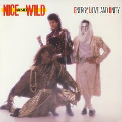 Nice And Wild – Energy, Love And Unity (2023) (ALBUM ZIP)