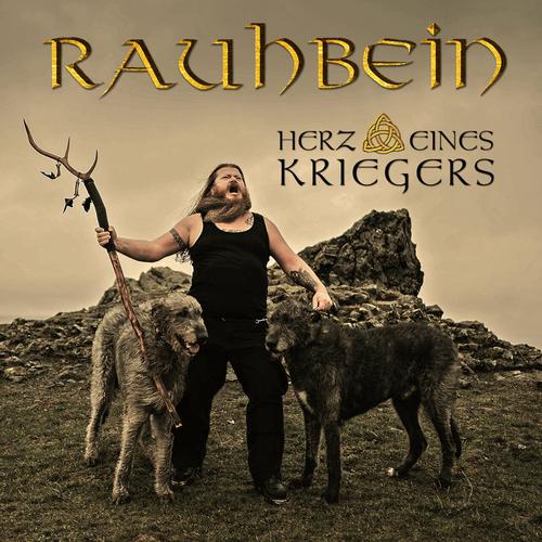 Rauhbein – Herz Eines Kriegers (2023) (ALBUM ZIP)