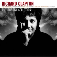 Richard Clapton – The Definitive Collection (2023) (ALBUM ZIP)