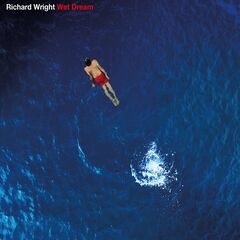 Richard Wright – Wet Dream Remix (2023) (ALBUM ZIP)