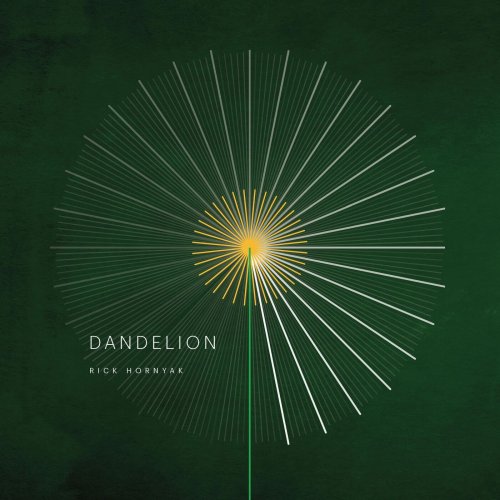 Rick Hornyak – Dandelion (2023) (ALBUM ZIP)
