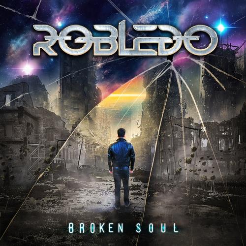 Robledo – Broken Soul (2023) (ALBUM ZIP)