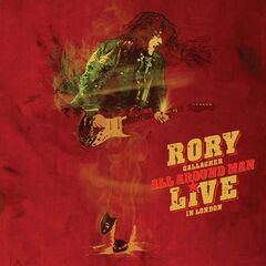 Rory Gallagher – All Around Man Live In London (2023) (ALBUM ZIP)