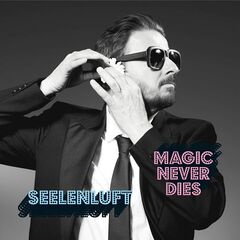 Seelenluft – Magic Never Dies (2023) (ALBUM ZIP)