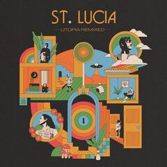 St. Lucia – Utopia Remixed (2023) (ALBUM ZIP)