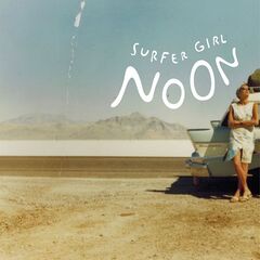 Surfer Girl – Noon (2023) (ALBUM ZIP)