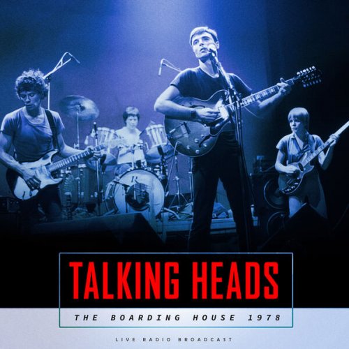 Talking Heads – The Boarding House 1978 (2023) (ALBUM ZIP)