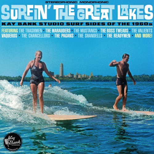 Various Artists – Surfin’ The Great Lakes Kay Bank Studio Surf Sides Of The 1960s (2023) (ALBUM ZIP)