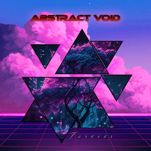 Abstract Void – Forever (2023) (ALBUM ZIP)