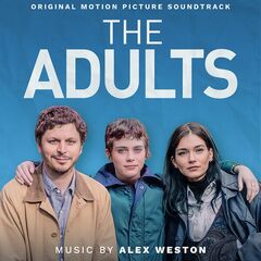 Alex Weston – The Adults [Original Motion Picture Soundtrack] (2023) (ALBUM ZIP)
