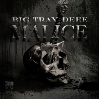 Big Tray Deee – Malice (2023) (ALBUM ZIP)