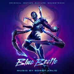 Bobby Krlic – Blue Beetle [Original Motion Picture Soundtrack] (2023) (ALBUM ZIP)