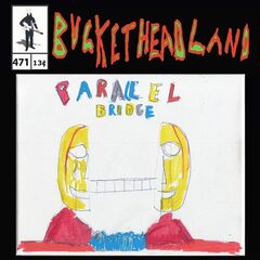 Buckethead – Live From The Parallel Bridge (2023) (ALBUM ZIP)