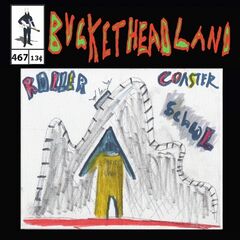 Buckethead – Roller Coaster School (2023) (ALBUM ZIP)