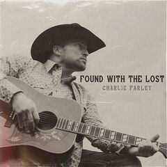 Charlie Farley – Found With The Lost (2023) (ALBUM ZIP)