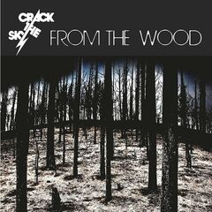 Crack The Sky – From The Wood (2023) (ALBUM ZIP)