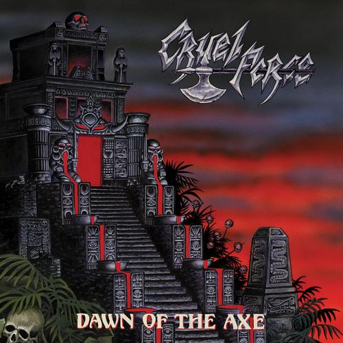 Cruel Force – Dawn Of The Axe (2023) (ALBUM ZIP)