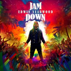 Edwin Yearwood – Jam Down (2023) (ALBUM ZIP)