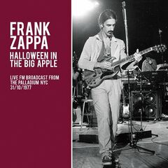 Frank Zappa – Halloween In The Big Apple (2023) (ALBUM ZIP)