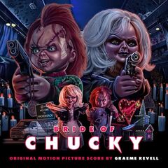 Graeme Revell – Bride Of Chucky [Original Motion Picture Score] (2023) (ALBUM ZIP)
