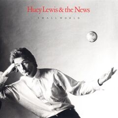 Huey Lewis And The News – Small World (2023) (ALBUM ZIP)