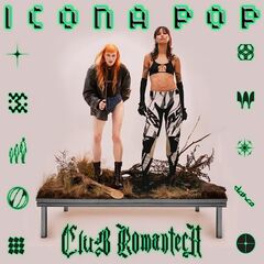 Icona Pop – Club Romantech (2023) (ALBUM ZIP)