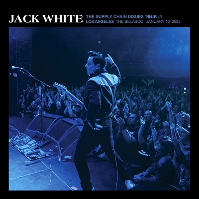 Jack White – The Belasco, Los Angeles, Ca, Jan 13 (2023) (ALBUM ZIP)