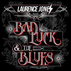 Laurence Jones – Bad Luck And The Blues (2023) (ALBUM ZIP)
