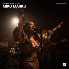 Miko Marks – Miko Marks Ourvinyl Sessions (2023) (ALBUM ZIP)