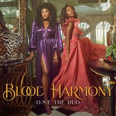 O.N.E The Duo – Blood Harmony (2023) (ALBUM ZIP)