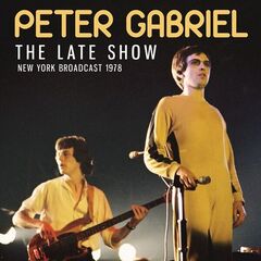 Peter Gabriel – The Late Show (2023) (ALBUM ZIP)