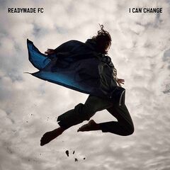 Readymade Fc – I Can Change (2023) (ALBUM ZIP)