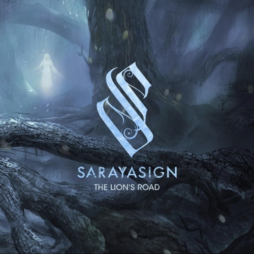 Sarayasign – The Lion’s Road (2023) (ALBUM ZIP)