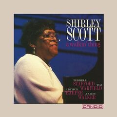 Shirley Scott – A Walkin’ Thing Remastered (2023) (ALBUM ZIP)